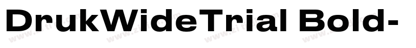 DrukWideTrial Bold字体转换
